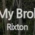 Rixton Me And My Broken Heart Karaoke Version