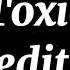 Toxic 2wei Edit Audio