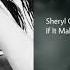 Sheryl Crow If It Makes You Happy Edit