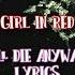 Girl In Red I Ll Die Anyway LYRICS