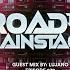 SICK BIG ROOM DROPS Road To The Mainstage 079 LUJANO GUEST MIX BIG ROOM MIX 2022