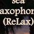 Расслабляющая музыка вечер море саксофон Relaxing Music Evening Sea Saxophone ReLax