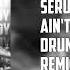 Serum The Riddler Ain T No Way 2024 Drum Dad Bass Boy Remix FREE DL