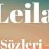 Leila Şarkı Sözleri Lyrics Reynmen