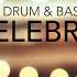 The Celebration 50k Subscribers Jazzy Drum Bass Mix