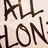 Hogland All Alone Lyric Video