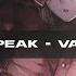 IC3PEAK VAMPIR Sped Up Muffled текст