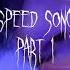 Speed Song Part 1 откуда столько злости внутри