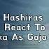 HASHIRAS React To GIYUU As GOJO SATORU 1 1