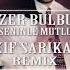 Azer Bülbül Ben Seninle Mutluyum Akif Sarıkaya Remix Azerbülbül 4ENdzKcv57A