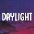 1 Hour David Kushner Daylight Slowed Reverb