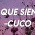 Lo Que Siento Cuco Lyrics