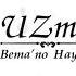 UZmir Bemano Hayot Music