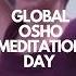 OSHO Global Meditation Day