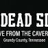 The Dead South Live At The Caverns Grundy County Tennessee