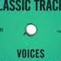 Voices Can You See The Light K O T Classic Mix