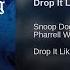 Drop It Like It S Hot Radio Edit