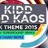 Kiddstock Theme 2015 Original Mix