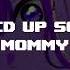 MOMMY Speed Up