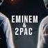 EMINEM 2PAC Not Now I M Busy New Song Eminem 2PacOfficialYT