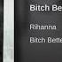 Rihanna Bitch Better Have My Money Audio