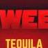 DA TWEEKAZ TEQUILA LOCO EDIT