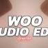 Woo Rihanna Slowed Edit Audio