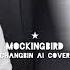 Mockingbird Changbin Ai Cover