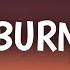 Zach Bryan Burn Burn Burn Lyrics