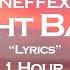 NEFFEX Fight Back Lyrics 1 Hour