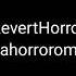 Outdated RevertHorror Megahorroromania