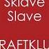 Sklave KRAFTKLUB English German Lyrics