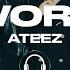 ATEEZ 에이티즈 WORK 8D AUDIO USE HEADPHONES