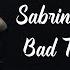 Sabrina Carpenter Bad Time Lyrics