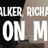 Frank Walker Richard Judge Dance On My Own Lyrics