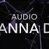 Wanna Do Official Audio