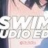 Chase Atlantic Swim Edit Audio