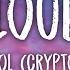 Paper Idol Clouds Crypto Remix Lyrics