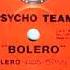 Psycho Team Bolero 1990