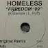 Homeless Freedom 99 Full Vocal