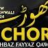 Rabba Kadi Vi Na Paen Vichore Shahbaz Fayyaz Qawwal New Qawwali 2024 Live