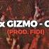 SINIZTER X GIZMO GOD MODE PROD FIDI