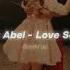 Zak Abel Love Song Speed Up