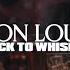 Don Louis Stick To Whiskey Official Lyric Video