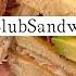 The Sophisticated Club Sandwich Revisited 1958 On Sandwiches Of History