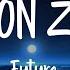 Future PUFFIN ON ZOOTIEZ Lyrics