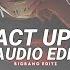 Act Up Infamy Edit Audio