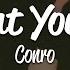 Conro Without Your Love Lyrics