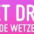 Koe Wetzel Sweet Dreams Lyrics