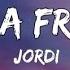 Just A Friend Jordi Lyrics